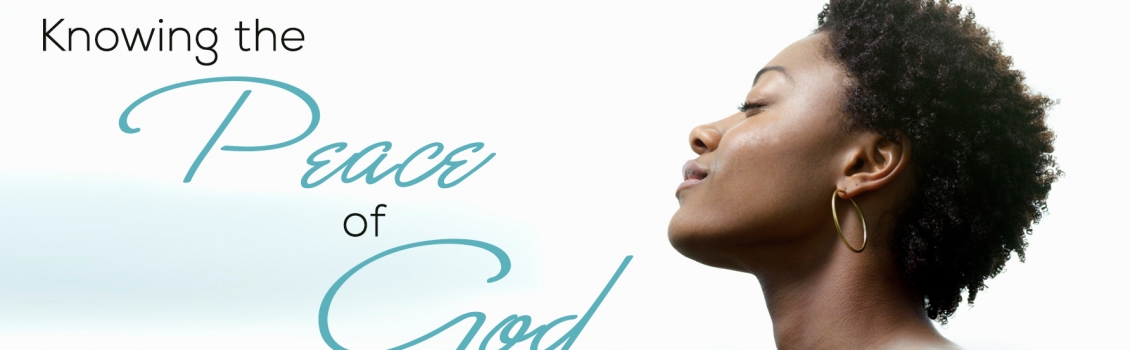 Knowing the peace of God